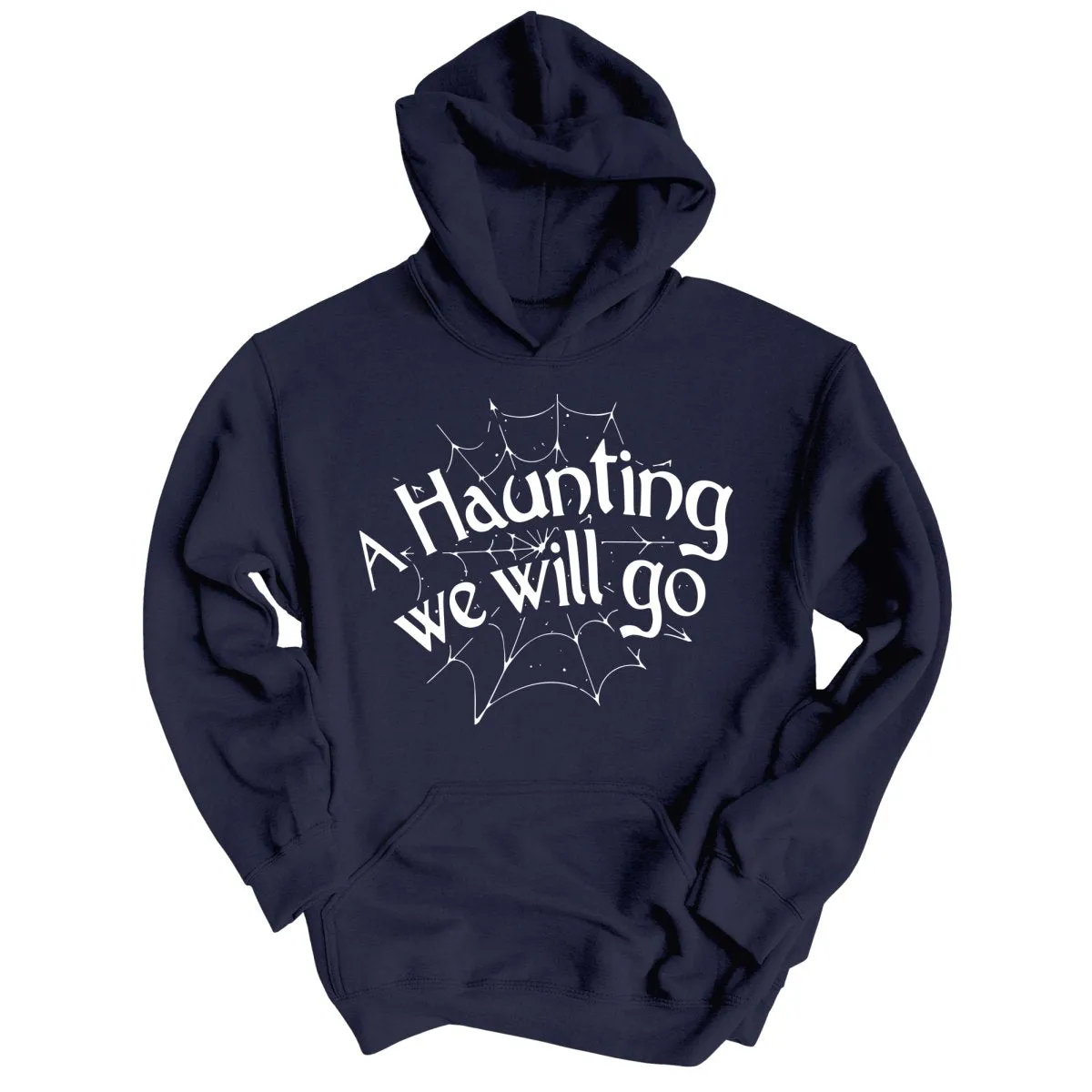 A Haunting We Will Go Hoodie